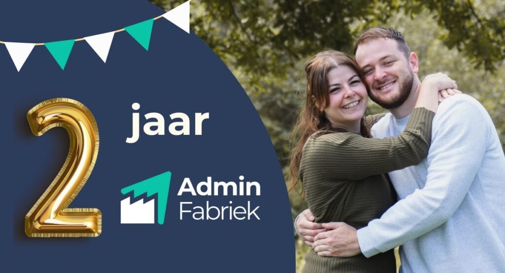De AdminFabriek bestaat 2 jaar!